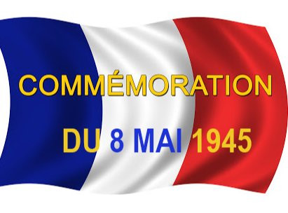 Le 8 Mai : Commémoration de la Fin de la Seconde Guerre Mondiale