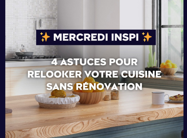 💙 Mercredi Inspi : transformez votre cuisine sans tout refaire !