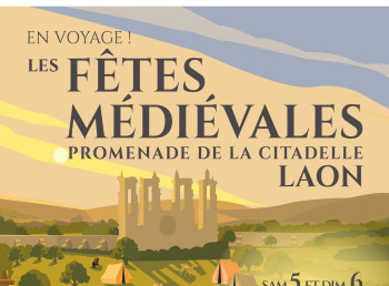 👑 Fêtes Médiévales de Laon 2026 : un week-end hors du temps les 5 et 6 septembre ⚔️